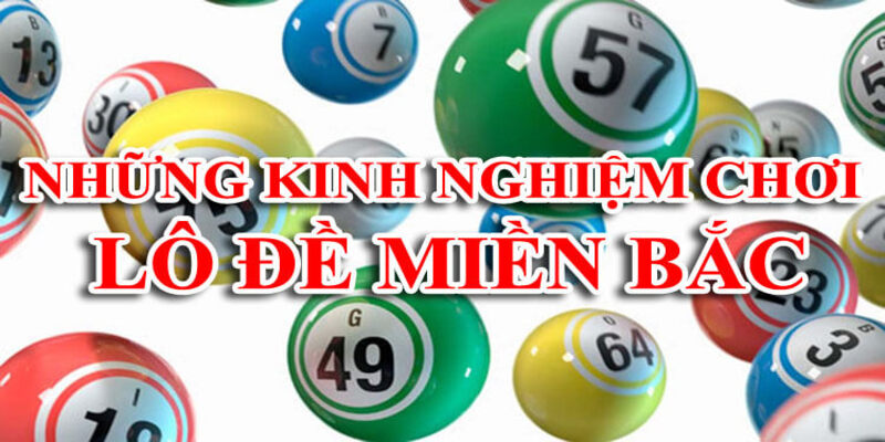 Lựa chọn kinh nghiệm lô đề để làm giàu cho bản thân mình